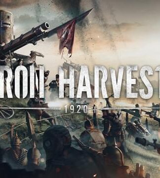 A Quick and Easy Review of Iron Harvest